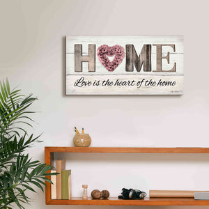 'Love is the Heart of the Home' by Lori Deiter, Canvas Wall Art,24 x 12