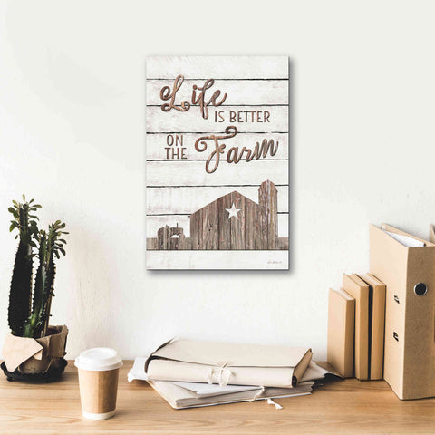 Image of 'Life is Better on the Farm' by Lori Deiter, Canvas Wall Art,12 x 18