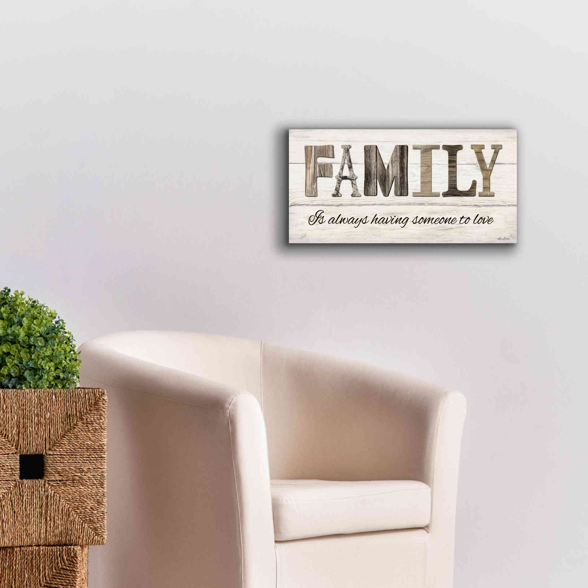 'Family is Always Having Someone to Love' by Lori Deiter, Canvas Wall Art,24 x 12