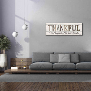 'Thankful for Laughter, Love and Family' by Lori Deiter, Canvas Wall Art,60 x 20