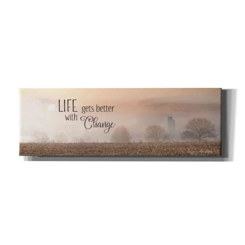 Image of 'Life Gets Better with Change' by Lori Deiter, Canvas Wall Art