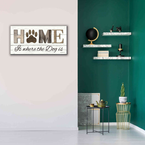 Image of 'Home is Where the Dog is' by Lori Deiter, Canvas Wall Art,40 x 20