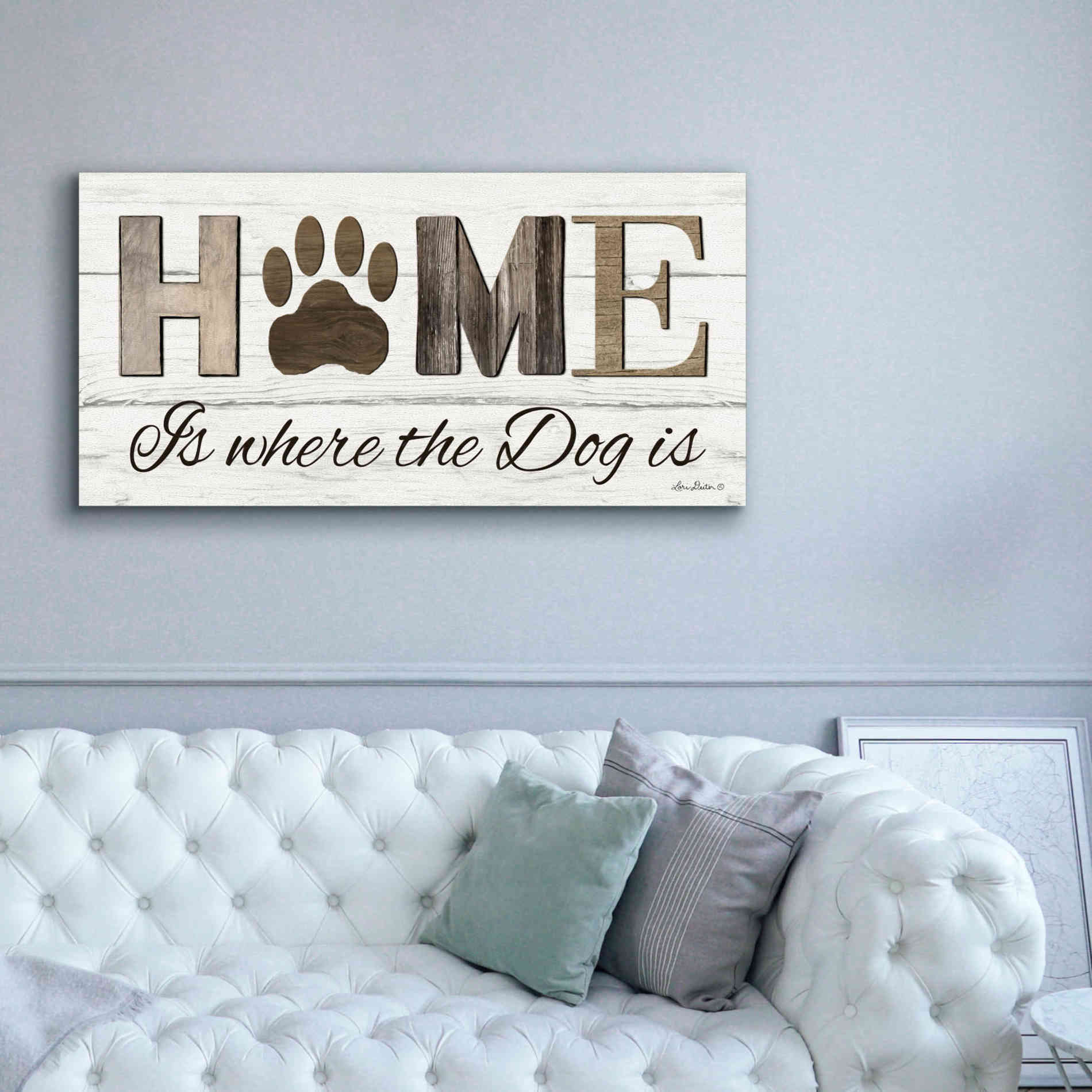 'Home is Where the Dog is' by Lori Deiter, Canvas Wall Art,60 x 30