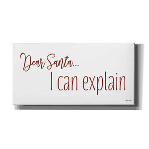 'Dear Santa - I Can Explain' by Lori Deiter, Canvas Wall Art