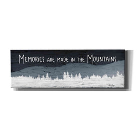 'Memories are Made in the Mountains' by Lori Deiter, Canvas Wall Art
