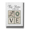 'This Home is Filled with Love' by Lori Deiter, Canvas Wall Art