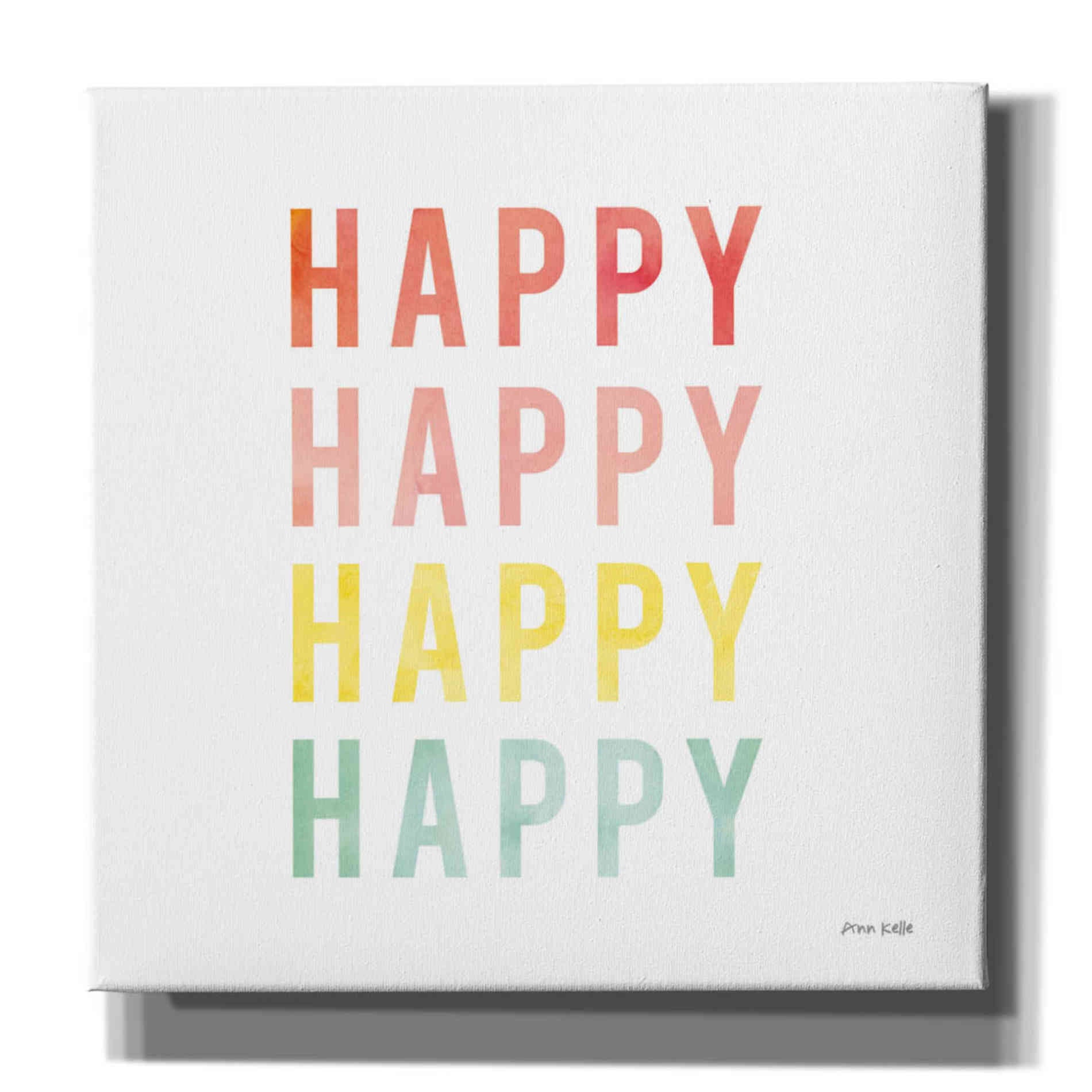 'Happy Happy' by Ann Kelle Designs, Canvas Wall Art,12x12x1.1x0,18x18x1.1x0,26x26x1.74x0,37x37x1.74x0