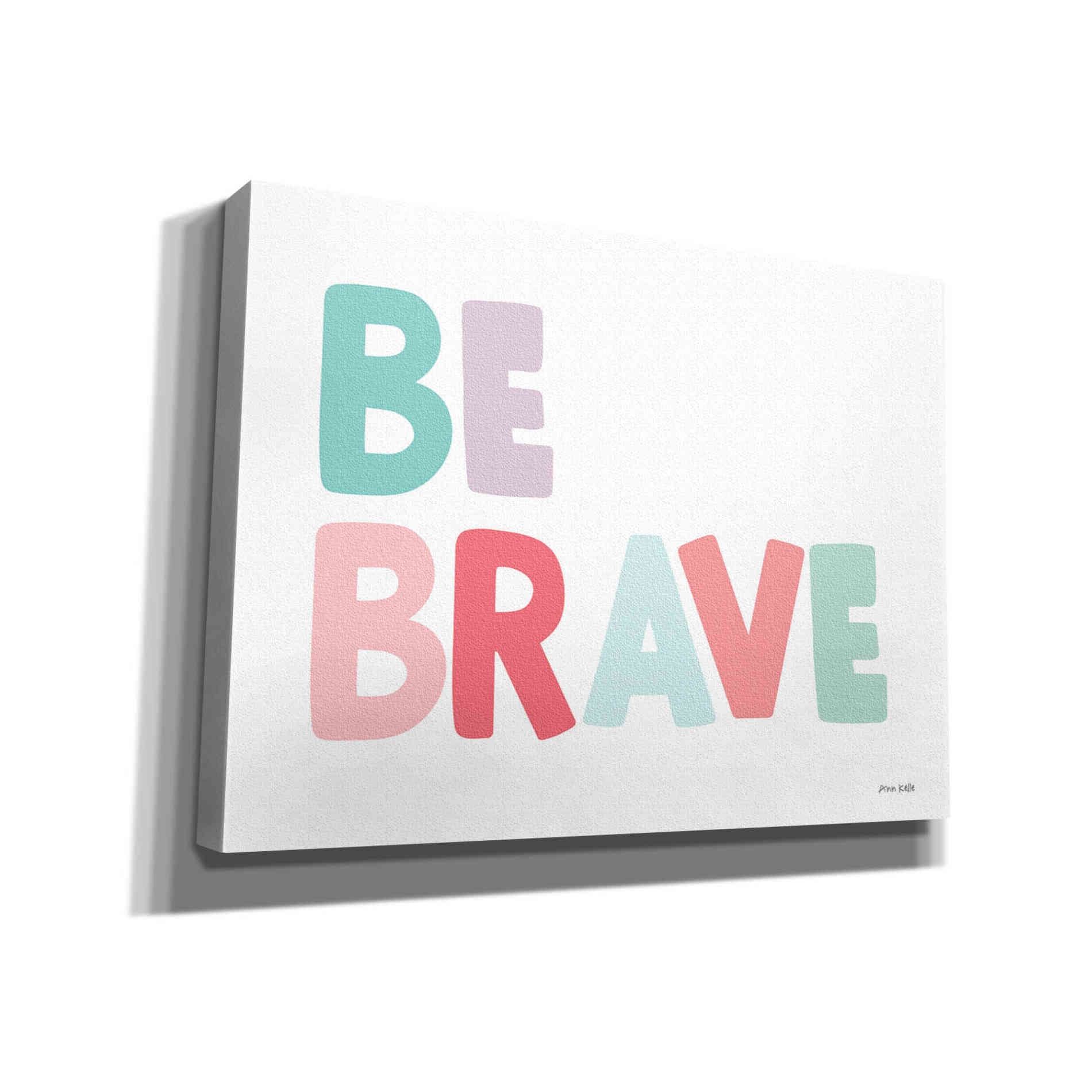 'Be Brave' by Ann Kelle Designs, Canvas Wall Art,16x12x1.1x0,26x18x1.1x0,34x26x1.74x0,54x40x1.74x0