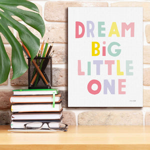 'Dream Big Little One' by Ann Kelle Designs, Canvas Wall Art,12 x 16