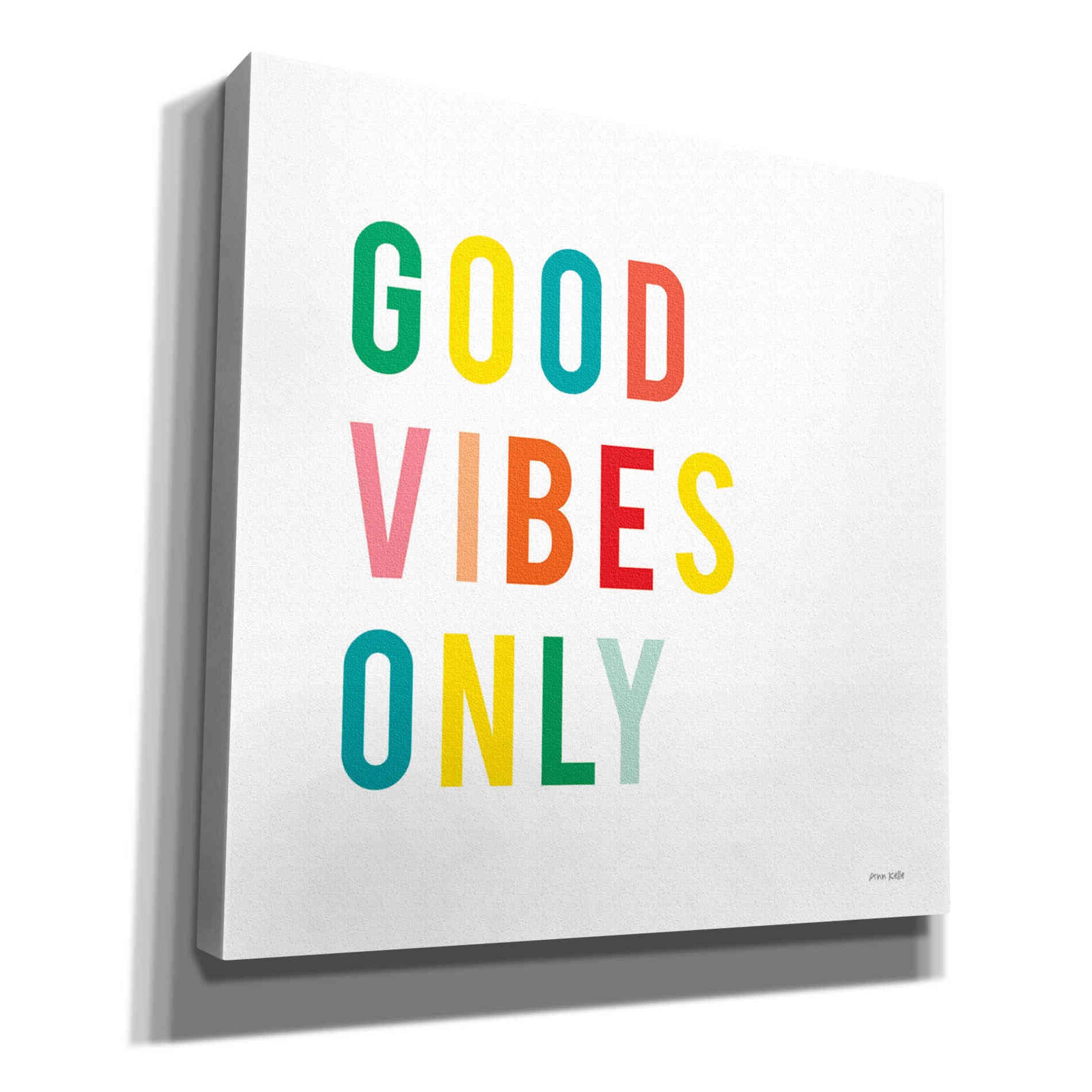 'Good Vibes Only' by Ann Kelle Designs, Canvas Wall Art,12x12x1.1x0,18x18x1.1x0,26x26x1.74x0,37x37x1.74x0