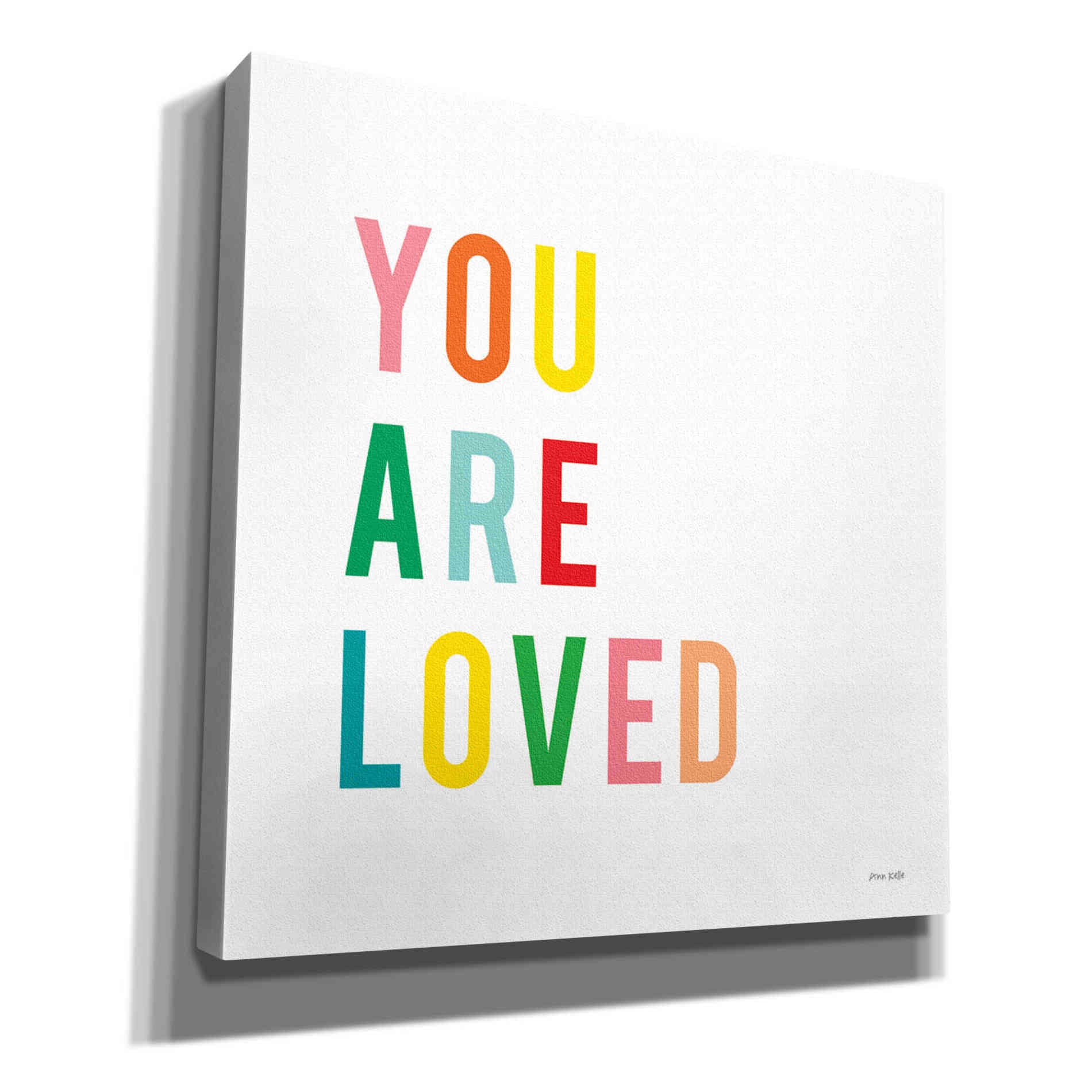 'You are Loved' by Ann Kelle Designs, Canvas Wall Art,12x12x1.1x0,18x18x1.1x0,26x26x1.74x0,37x37x1.74x0