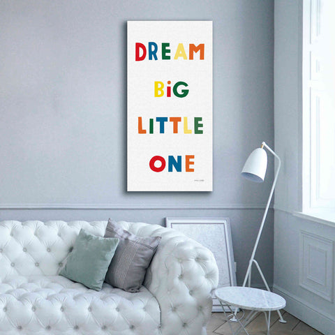 Image of 'Dream Big Little One Bright' by Ann Kelle Designs, Canvas Wall Art,30 x 60