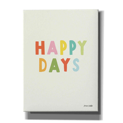 Image of 'Happy Days' by Ann Kelle Designs, Canvas Wall Art,12x16x1.1x0,20x24x1.1x0,26x30x1.74x0,40x54x1.74x0