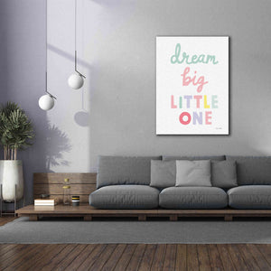 'Dream Big Little One Cursive' by Ann Kelle Designs, Canvas Wall Art,40 x 54