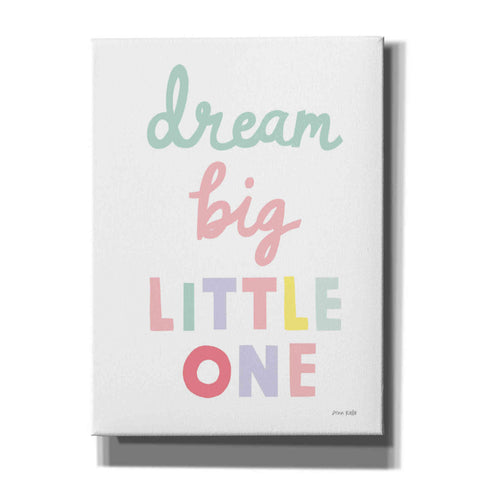 Image of 'Dream Big Little One Cursive' by Ann Kelle Designs, Canvas Wall Art,12x16x1.1x0,20x24x1.1x0,26x30x1.74x0,40x54x1.74x0