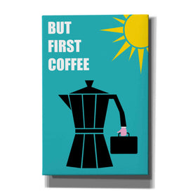'But First Coffee' by Cesare Bellassai, Canvas Wall Art,12x18x1.1x0,18x26x1.1x0,26x40x1.74x0,40x60x1.74x0