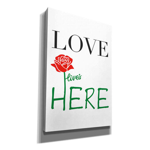 Image of 'Love Lives Here' by Cesare Bellassai, Canvas Wall Art,12x18x1.1x0,18x26x1.1x0,26x40x1.74x0,40x60x1.74x0