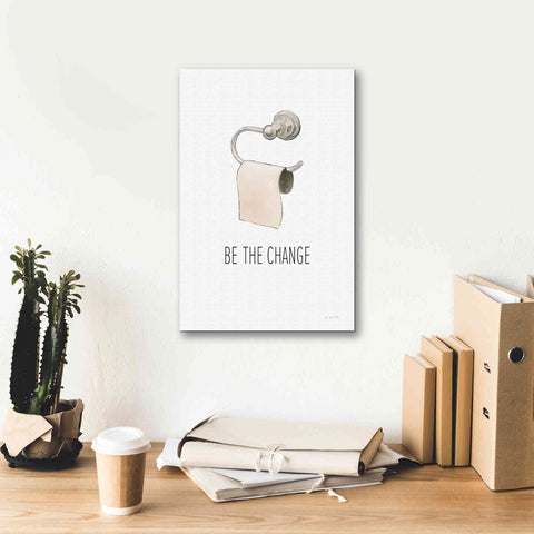 Image of 'Be The Change' by James Wiens, Canvas Wall Art,12 x 18
