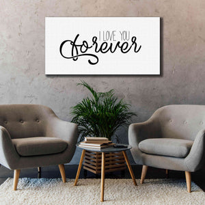 'I Love You Forever' by Epic Portfolio, Giclee Canvas Wall Art,60x30