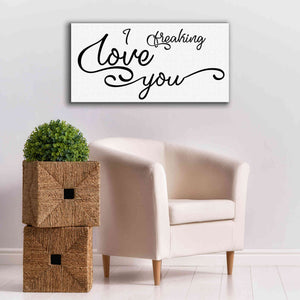 'I Freaking Love You' by Epic Portfolio, Giclee Canvas Wall Art,40x20