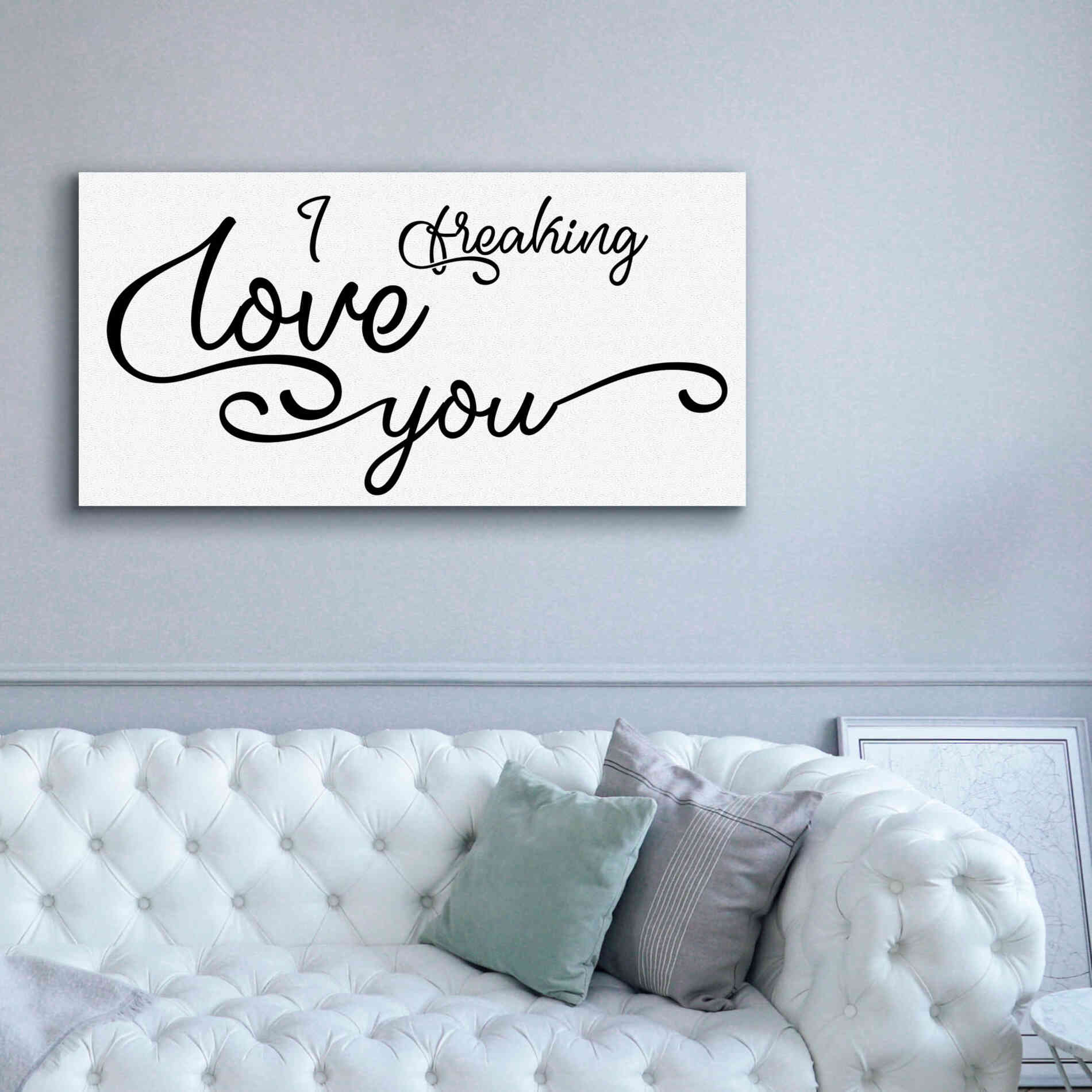 'I Freaking Love You' by Epic Portfolio, Giclee Canvas Wall Art,60x30
