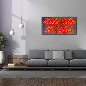 'Make Salsa Not War In Neon Rd' by Epic Portfolio, Canvas Wall Art,60 x 30
