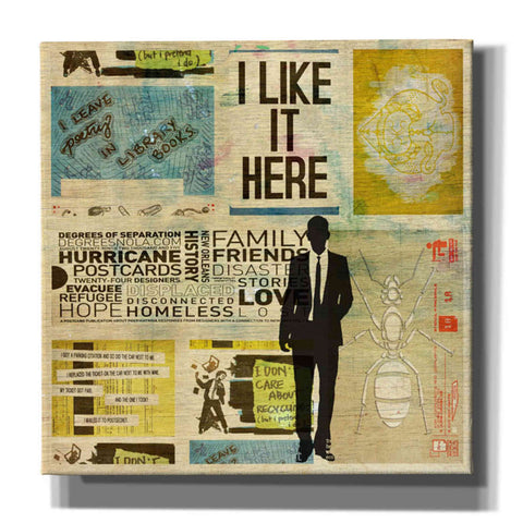 Image of 'I LIKE IT HERE' by DB Waterman, Giclee Canvas Wall Art