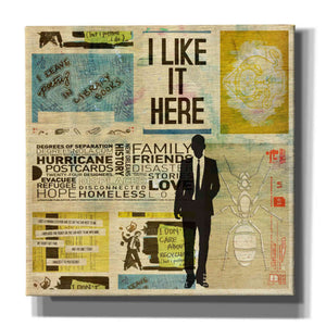 'I LIKE IT HERE' by DB Waterman, Giclee Canvas Wall Art
