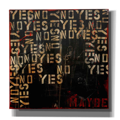 Image of 'Yes, No, Maybe' by Erin Ashley, Canvas Wall Art