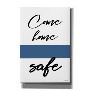 'Come Home Safe' by Cindy Jacobs, Canvas Wall Art