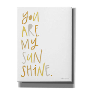 'You Are My Sunshine' by Rachel Nieman, Canvas Wall Art