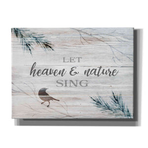 'Let Heaven & Nature Sing' by Bluebird Barn, Canvas Wall Art