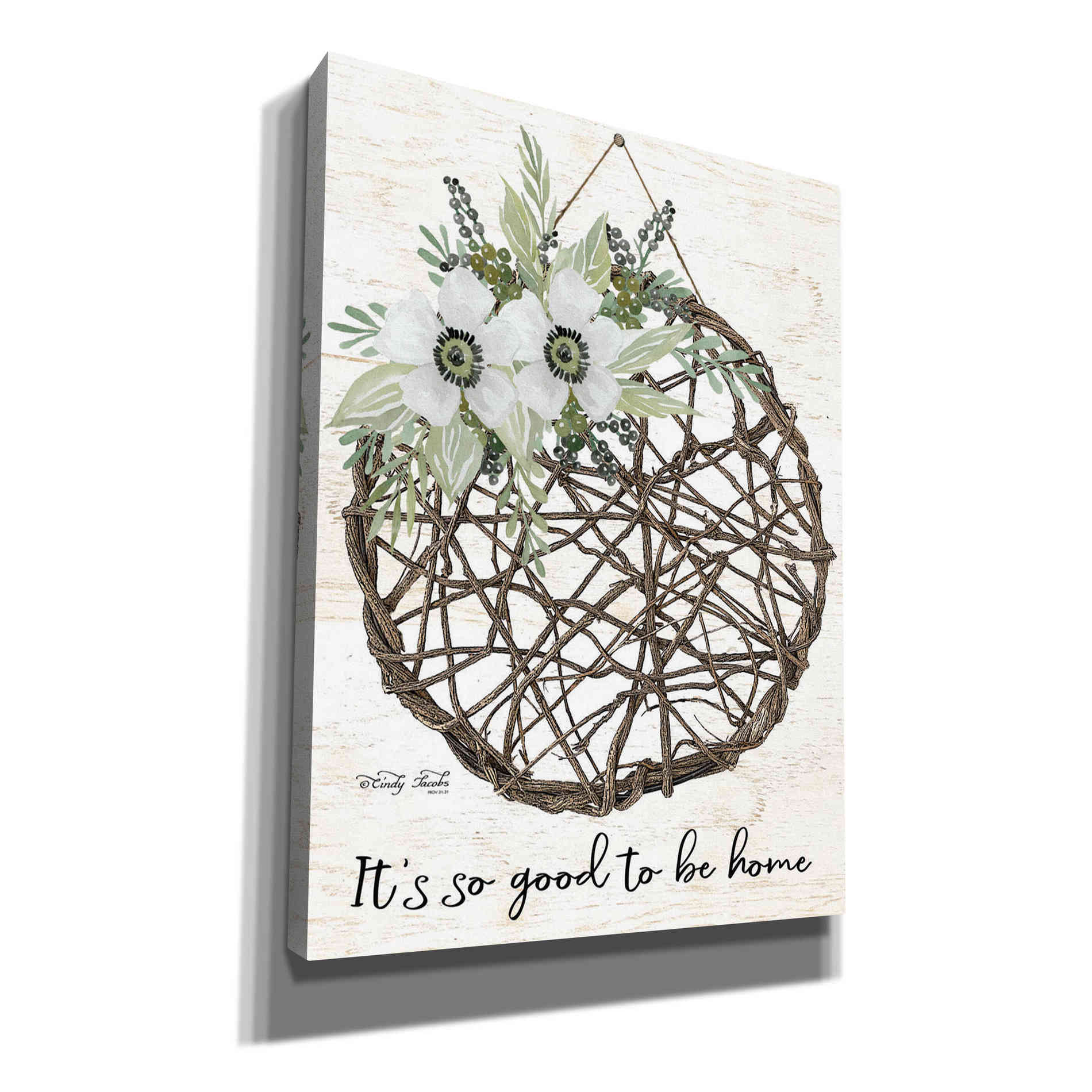 'It's so Good to be Home' by Cindy Jacobs, Canvas Wall Art