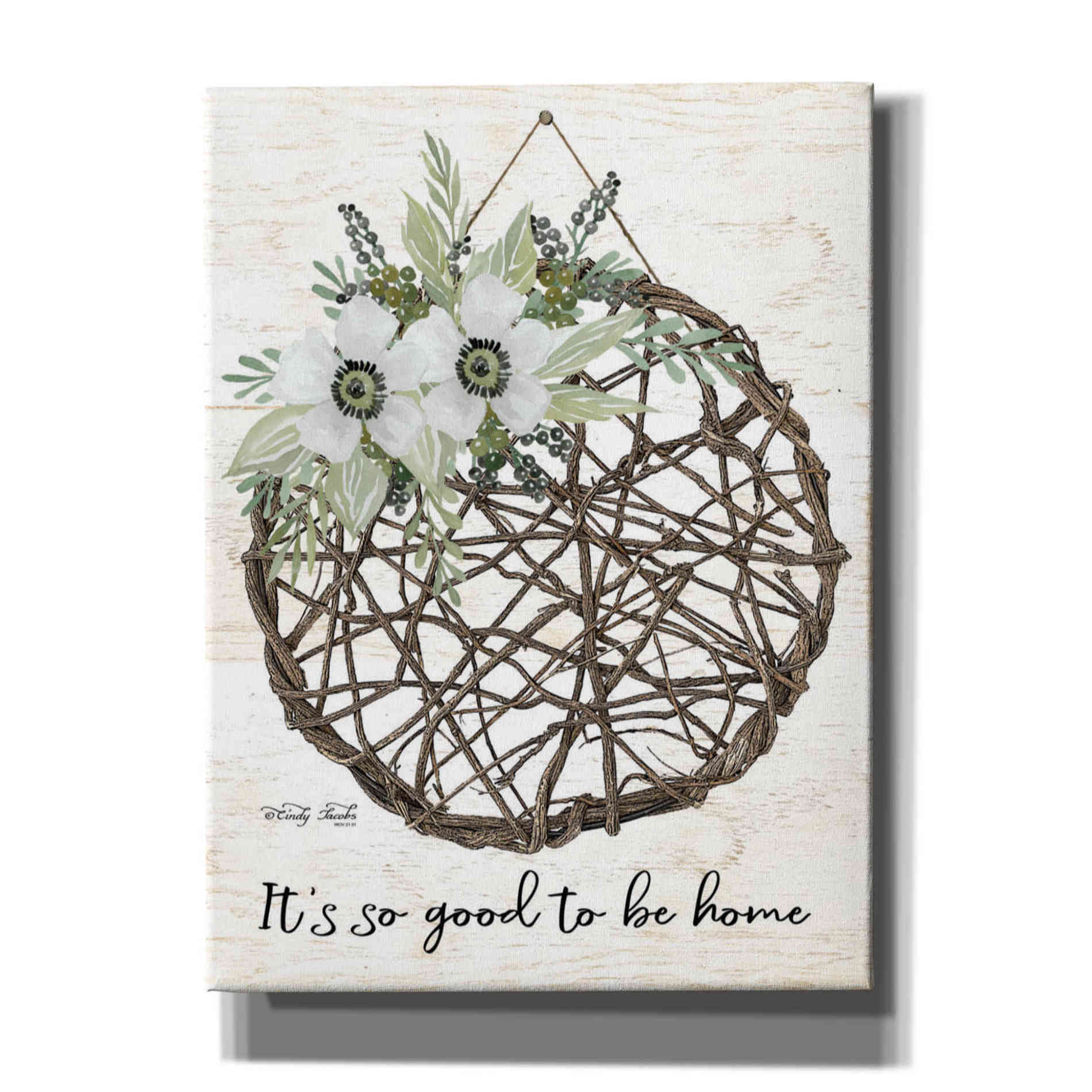 'It's so Good to be Home' by Cindy Jacobs, Canvas Wall Art