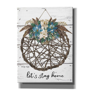 'Let's Stay Home' by Cindy Jacobs, Canvas Wall Art