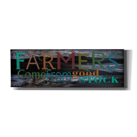 Image of 'Farmer's Come from Good Stock' by Cindy Jacobs, Canvas Wall Art