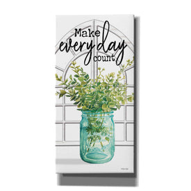 'Make Every Day Count' by Cindy Jacobs, Canvas Wall Art