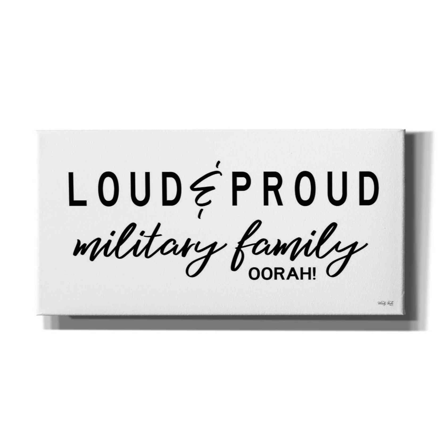 'Loud & Proud Military Family' by Cindy Jacobs, Canvas Wall Art