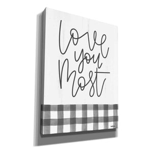 'Love You Most' by Imperfect Dust, Canvas Wall Art