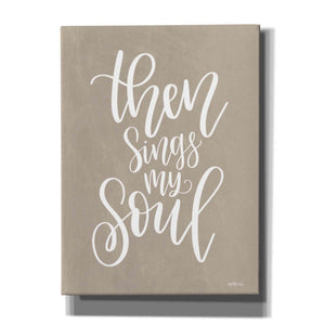 'Then Sings My Soul' by Imperfect Dust, Canvas Wall Art