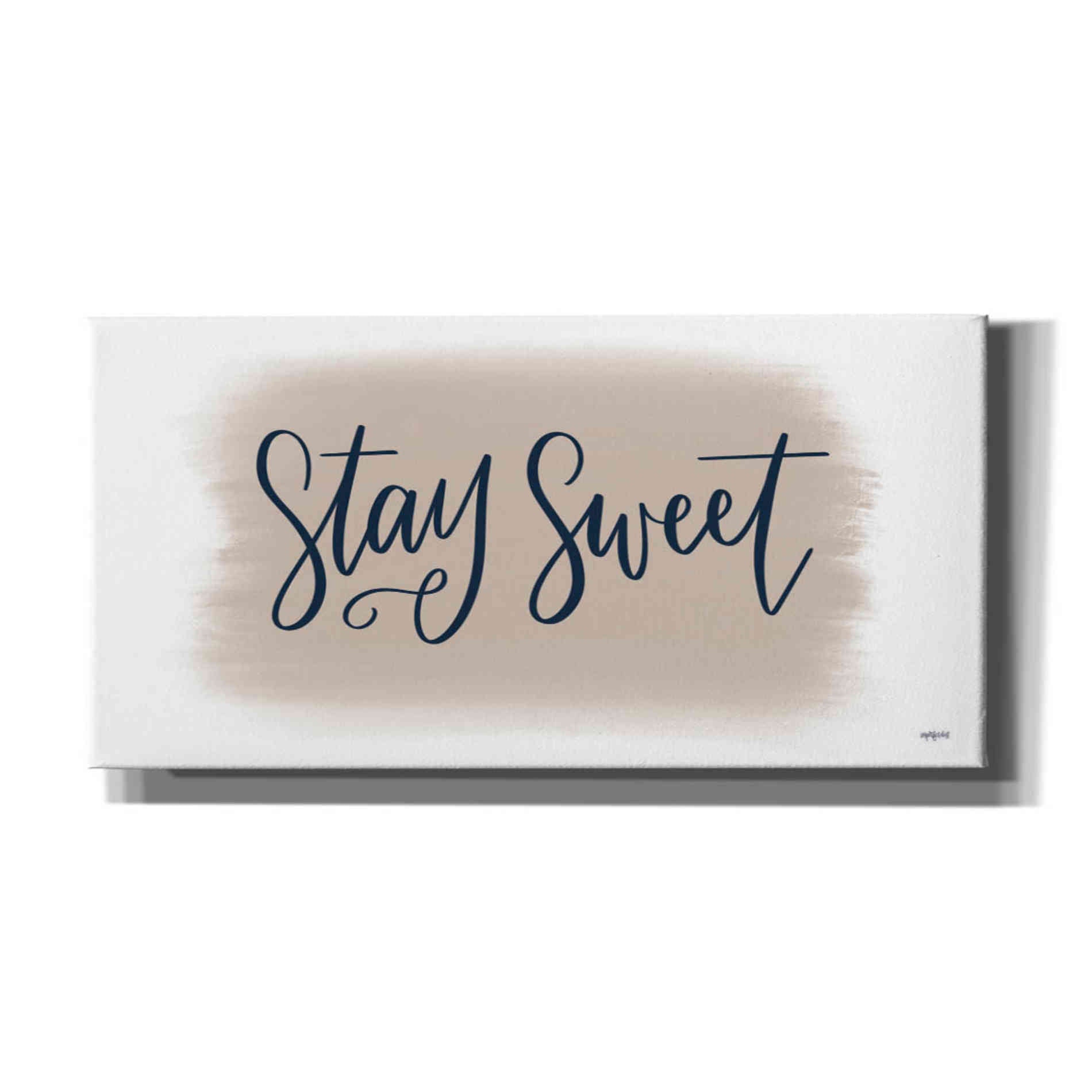 'Stay Sweet' by Imperfect Dust, Canvas Wall Art