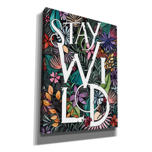 'Stay Wild' by Rachel Nieman, Canvas Wall Art