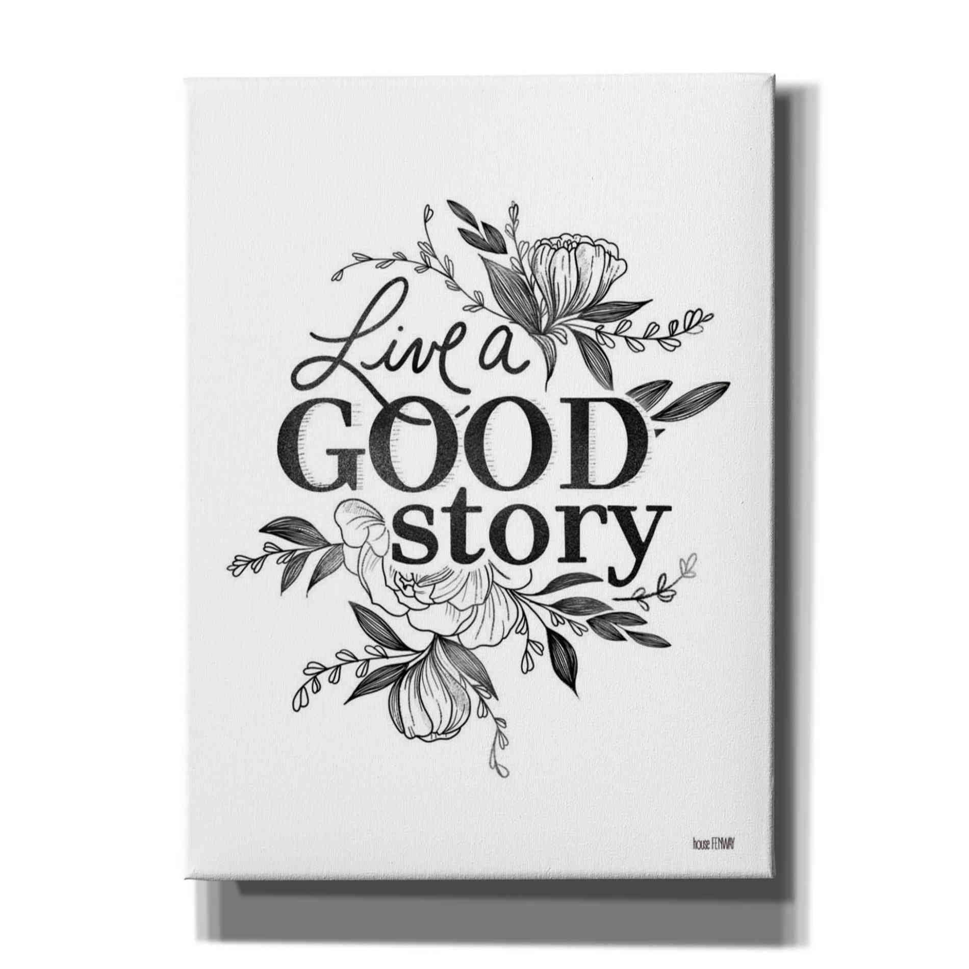 'Live a Good Story' by House Fenway, Canvas Wall Art