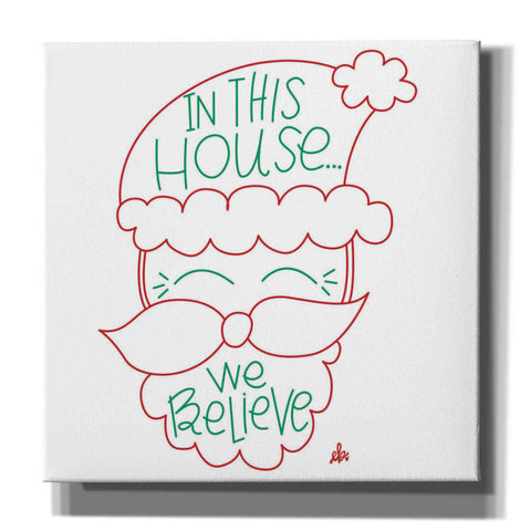 Image of 'In This House We Believe' by Erin Barrett, Canvas Wall Art