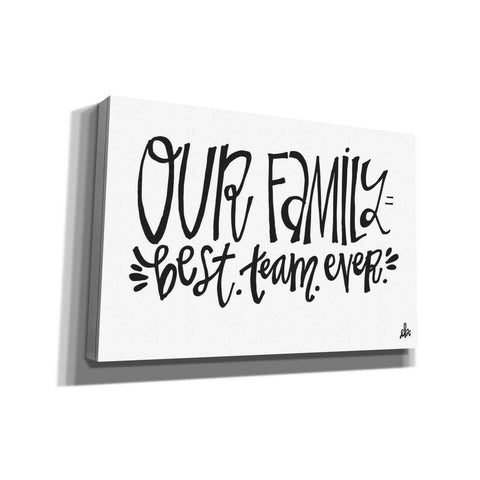 Image of 'Our Family Best Team Ever' by Erin Barrett, Canvas Wall Art