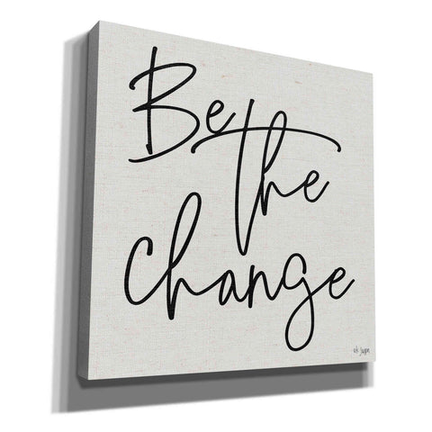 Image of 'Be the Change' by Jaxn Blvd, Canvas Wall Art