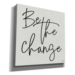 'Be the Change' by Jaxn Blvd, Canvas Wall Art