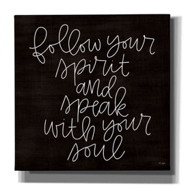 'Follow Your Spirit' by Jaxn Blvd, Canvas Wall Art