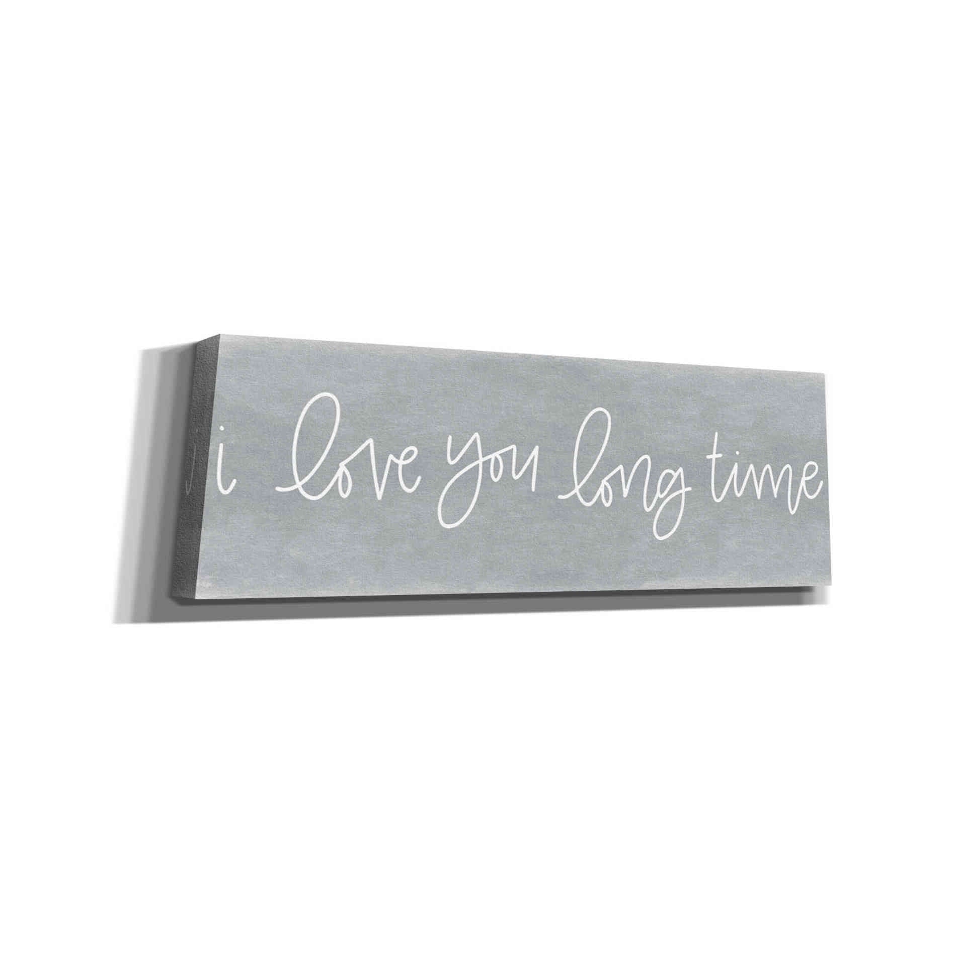 'I Love You Long Time' by Jaxn Blvd, Canvas Wall Art
