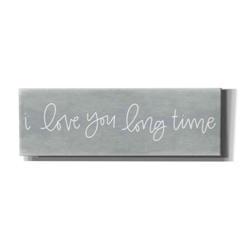 Image of 'I Love You Long Time' by Jaxn Blvd, Canvas Wall Art